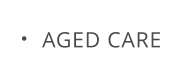 AGED CARE